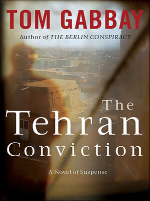cover image of The Tehran Conviction